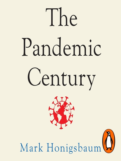 Cover image for The Pandemic Century